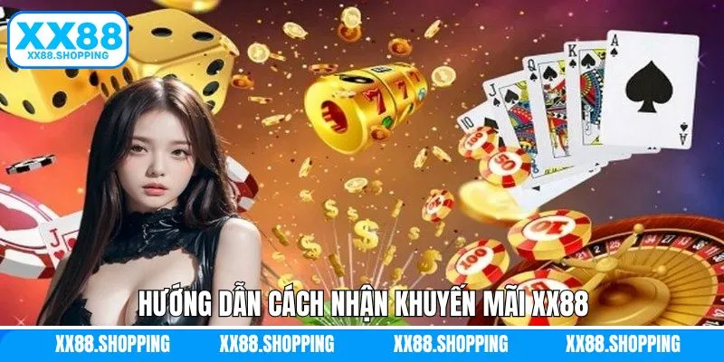 3 bước đơn giản giúp tận hưởng khuyến mãi XX88 ngay lập tức