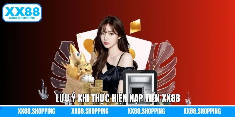 Lưu ý để thao tác giao dịch tại XX88 thành công